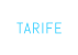 TARIFE